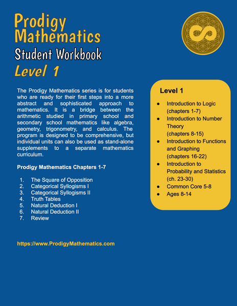 Introduction to Logic, Prodigy Mathematics Level 1 Student Workbook, Lessons 1-7