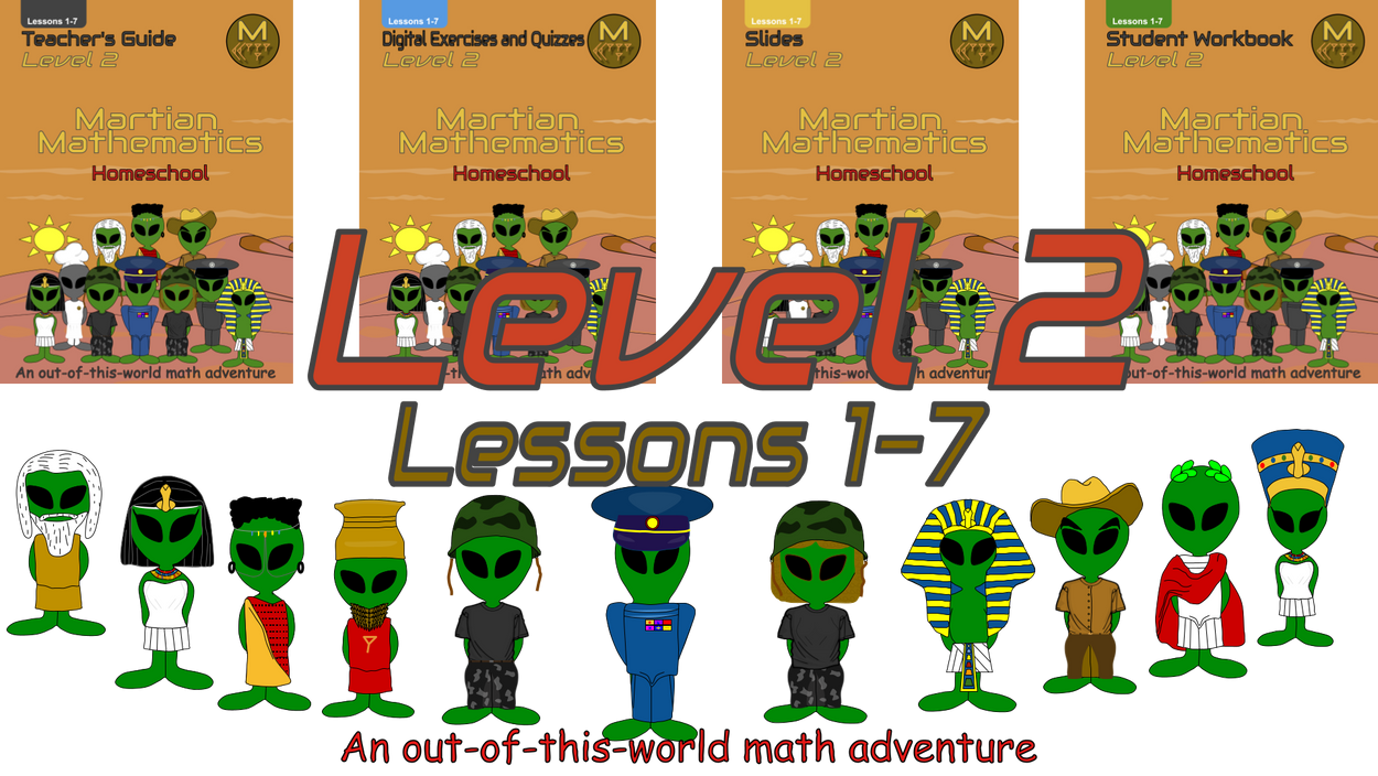 Martian Mathematics Level 2, Lessons 1-7
