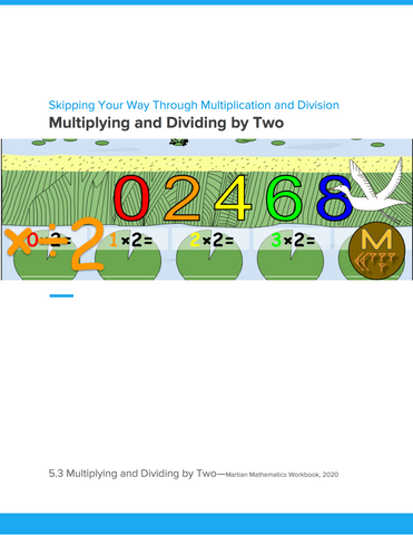 Multiplying and Dividing by Two