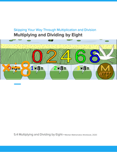 Multiplying and Dividing by Eight